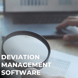 Deviation Management Software
